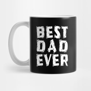 Best Dad Ever Mug